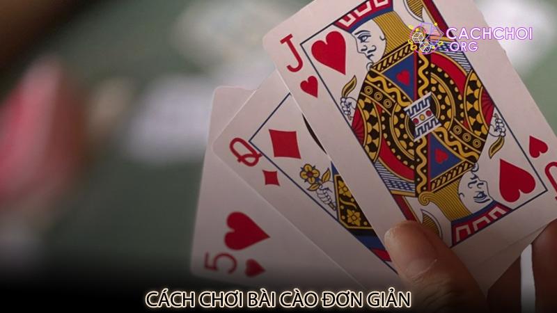 Cách chơi bài cào đơn giản