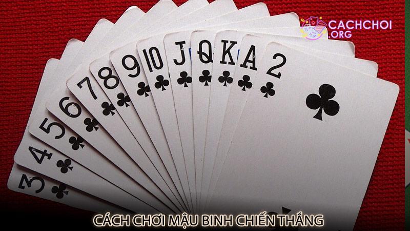 Cách chơi mậu binh chiến thắng