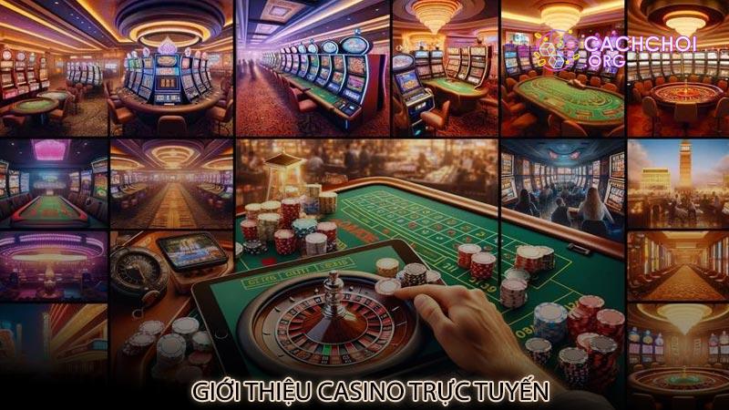 Giới thiệu casino trực tuyến