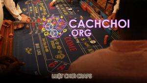 Luật chơi craps